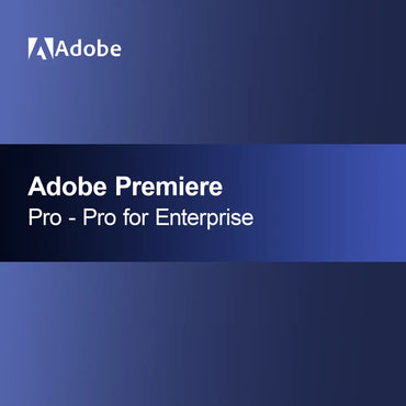 Adobe Premiere Pro - Pro for Enterprise