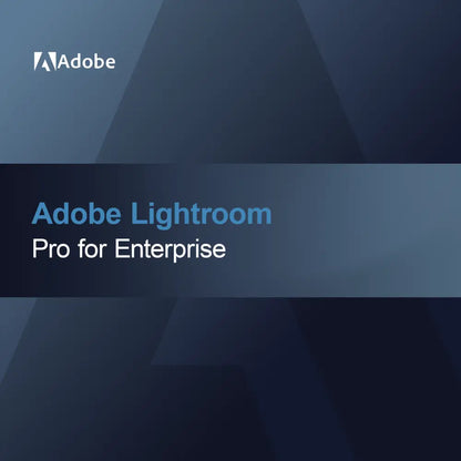 Adobe Lightroom - Pro for Enterprise